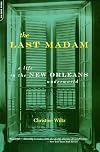 The Last Madam: A Life in the New Orleans Underworld