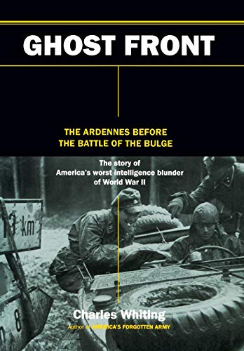 Ghost Front: The Ardennes Before The Battle Of The Bulge book cover