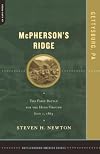 McPherson's Ridge: Gettysburg, PA: The First Battle For The High Ground, July 1, 1863