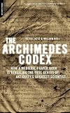 The Archimedes codex: Revealing the Secrets of the World's Greatest Palimpsest