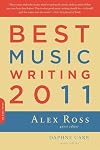 Best Music Writing 2011 (Da Capo Best Music Writing)