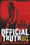 Official Truth 101 Proof The Inside Story Of Pantera