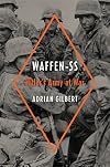 Waffen-SS: Hitler's Army at War