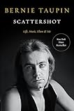 Scattershot: Life, Music, Elton, and Me