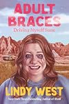 Adult Braces: Driving Myself Sane