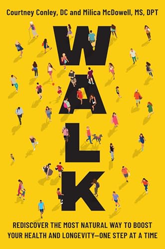 Walk : by Conley, Courtney