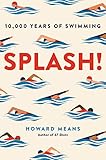 Splash 10000 Years Of Swimming
