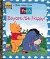 Eeyore, Be Happy!