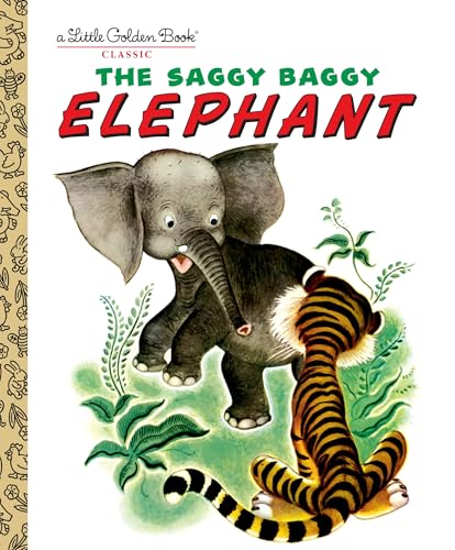 The Saggy Baggy Elephant (By: Kathryn Jackson,Byron Jackson) cover