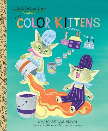 The Color Kittens (By: Margaret Wise Brown) cover