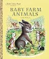 Baby Farm Animals (A Little Golden Book)