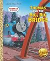 Thomas and the Big, Big Bridge