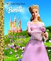 Sleeping Beauty (Barbie Golden Book)