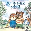 Just My Friend & Me