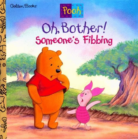 Oh, Bother! Someone's Fibbing! (By: Betty G. Birney) cover
