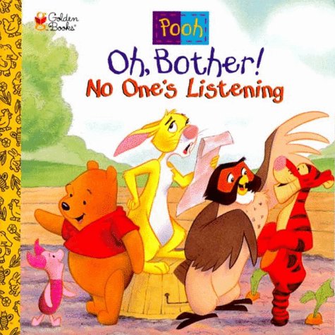 Oh, Bother! No One's Listening (By: Betty G. Birney) cover