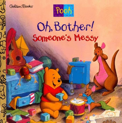 Oh, Bother! Someone's Messy! (By: Betty G. Birney) cover