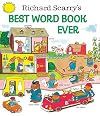 Richard Scarry's Best Word Book Ever!