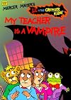 My Teacher is a Vampire