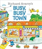 Richard Scarrys Busy Busy Town