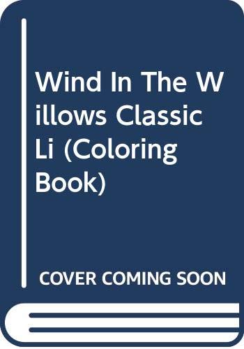 Cover of Wind In The Willows Classic Li