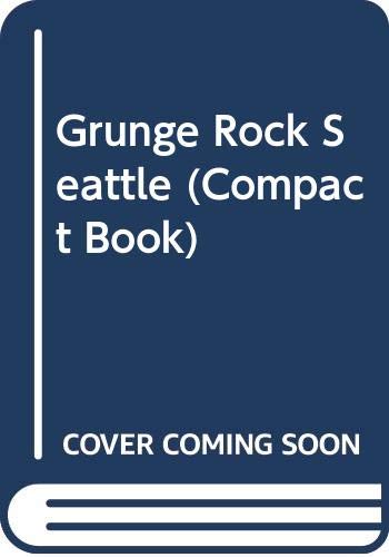 Cover of Grunge Rock Seattle (Compact Book)