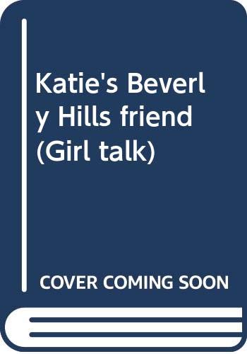Katie's Beverly Hills Friend book cover
