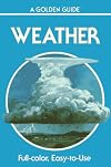 Weather: Air Masses, Clouds, Rainfall, Storms, Weather Maps, Climate