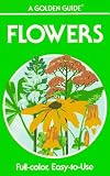 Flowers: A Guide to Familiar American Wildflowers