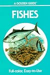 Fishes: A Guide to Familiar American Species