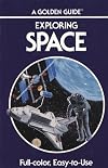 Exploring Space: A Guide to Exploration of the Universe