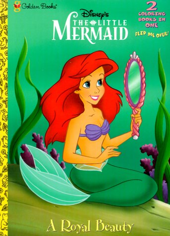 A Royal Beauty/Fit to Be a Princess (By: Golden Books) cover