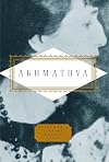 Akhmatova: Poems {Everyman's Library Pocket Poets}