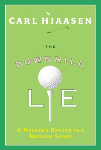 The Downhill Lie / Fairway to Hell book cover