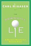 The Downhill Lie: A Hacker's Return to a Ruinous Sport