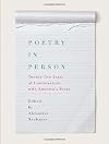 Poetry in Person: Twenty-five Years of Conversation with America's Poets