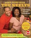 Down Home with the Neelys: A Southern Family Cookbook