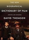 The New Biographical Dictionary of Film: Fifth Edition, Completely Updated and Expanded