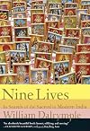 Nine Lives: In Search of the Sacred in Modern India