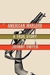 American Warlord: A True Story