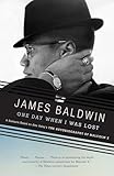 One Day When I Was Lost A Scenario Based On Alex Haleys The Autobiography Of Malcolm X Vintage International