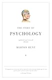 The Story Of Psychology Updated Revised Edition