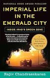 Imperial Life in the Emerald City: Inside Iraq's Green Zone