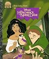 Disney's the Hunchback of Notre Dame (Little Golden Book)