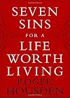 Seven Sins for a Life Worth Living