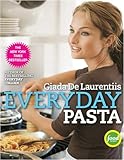 Everyday Pasta A Cookbook