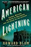 American Lightning: Terror, Mystery, the Birth of Hollywood, and the Crime of the Century