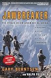 Jawbreaker The Attack On Bin Laden And Alqaeda A Personal Account By The Cias Key Field Commander