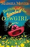 Return of the Stardust Cowgirl
