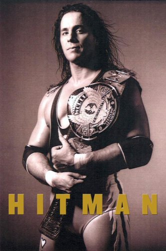 Hitman: My Real Life in the Cartoon World of Wrestling book cover